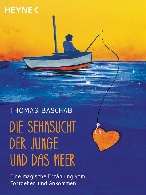 Title details for Die Sehnsucht, der Junge und das Meer by Thomas Baschab - Available